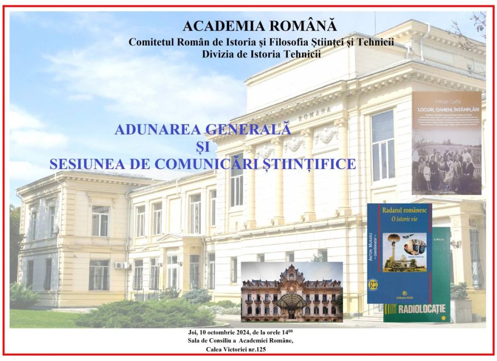 Adunarea generală de bilanț și sesiunea de comunicări științifice a Diviziei de Istoria Tehnicii