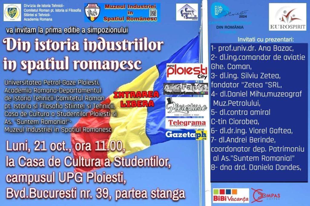 Prima ediție a Simpozionului DIN ISTORIA INDUSTRIILOR ÎN SPAȚIUL ROMÂNESC, inițiat de Asociația ”Suntem România” din Ploiești