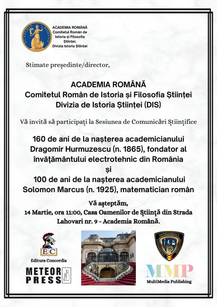 160 ani de la nașterea lui Dragomir Hurmuzescu, 100 ani de la naşterea lui Solomon Marcus