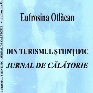 Din turismul științific. Jurnal de călătorie