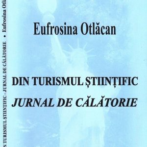 Din turismul științific. Jurnal de călătorie
