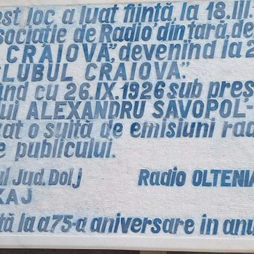 100 de ani de la înființarea asociației de radiofonie în Craiova. Evoluția radioamatorismului craiovean până în prezent