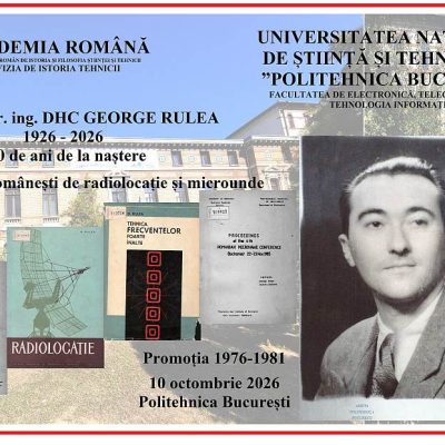 Prof. univ. dr. ing. DHC George Rulea 1926 – 2026 - 100 de ani de la naștere